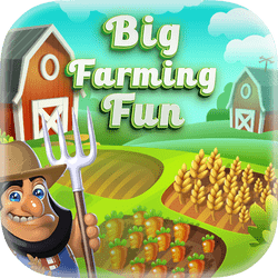 big farming fun